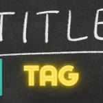 Come ottimizzare i Title Tag [Guida Completa]